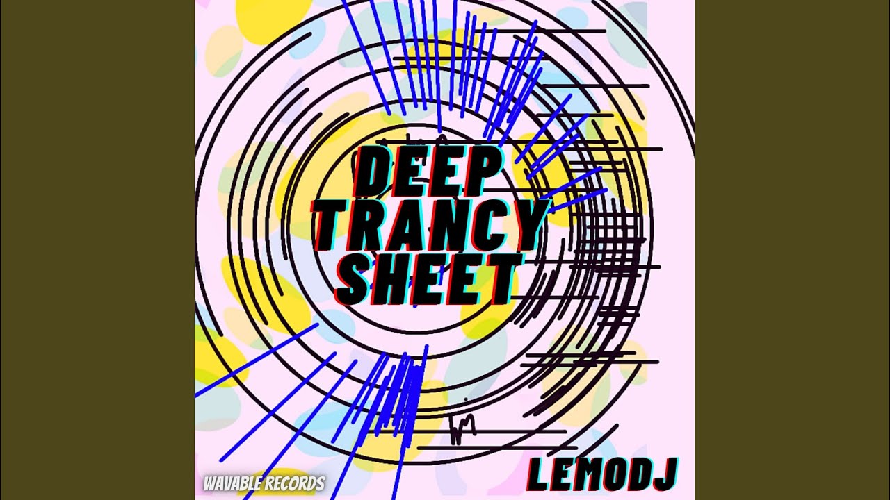Deep Trancy Sheet (Original Mix)