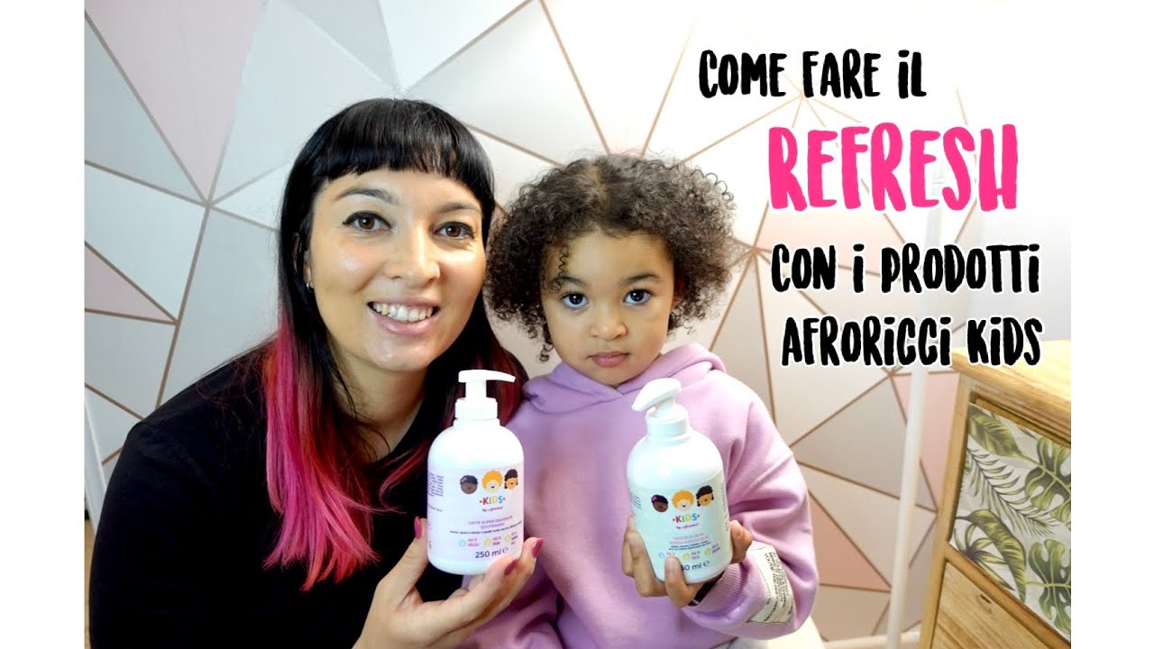 COME FARE IL REFRESH AI CAPELLI RICCI E AFRO CON I PRODOTTI AFRORICCI KIDS 👩🏽‍🦱