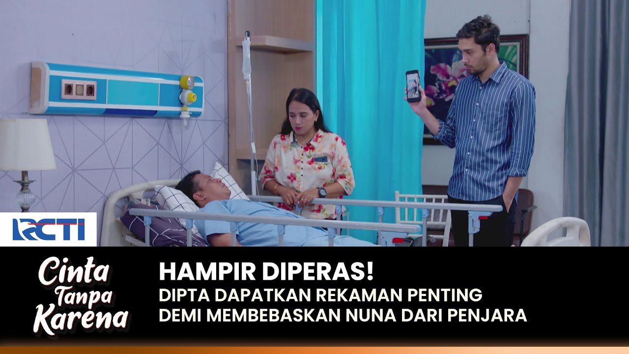 HAMPIR DIPERAS! Dipta Dapat Rekaman Untuk Bebaskan Nuna | CINTA TANPA KARENA | EPS 402 (2/2)