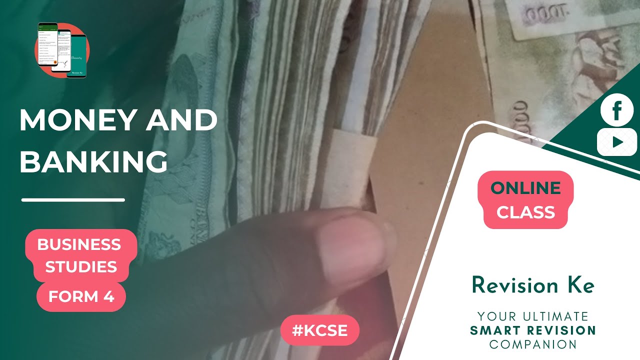 Money and Banking | Intro | Business Form 4  Revision KCSE