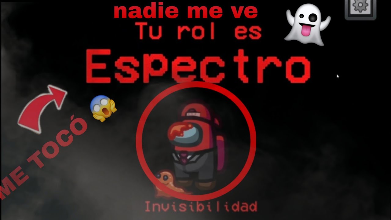 NADIE ME VE… SOY ESPECTRO 👻 | Among Us