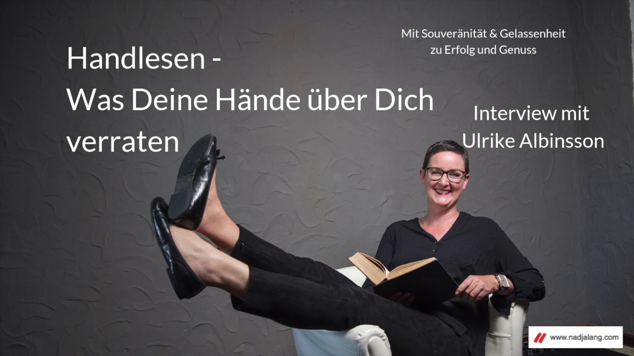 Interview mit Ulrike Albinsson   Handanalyse   Was Deine Hände über Dich verraten