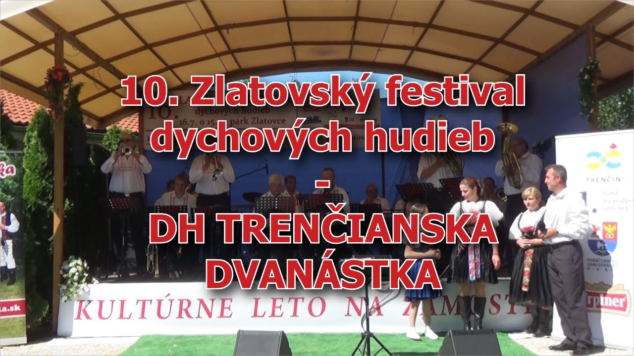 10. Zlatovský festival - Trenčianska dvanástka