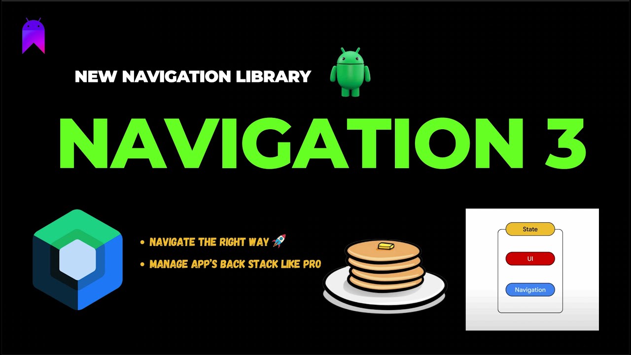 Navigation 3 - new Compose Navigation Library (Core Concepts)