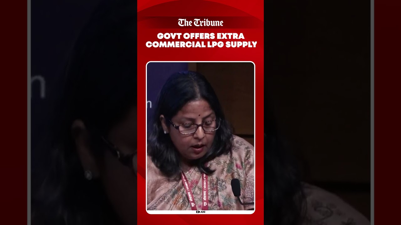 Centre offers 10% extra commercial LPG allocation to states, says Petroleum Ministry official.