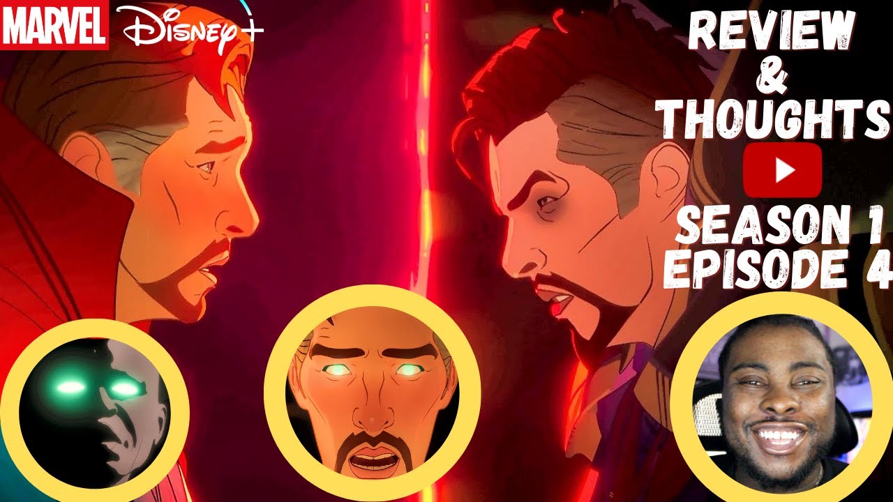 What If Season 1 Episode 4 Breakdown & Easter Eggs | Disney Plus | Review & Reaction