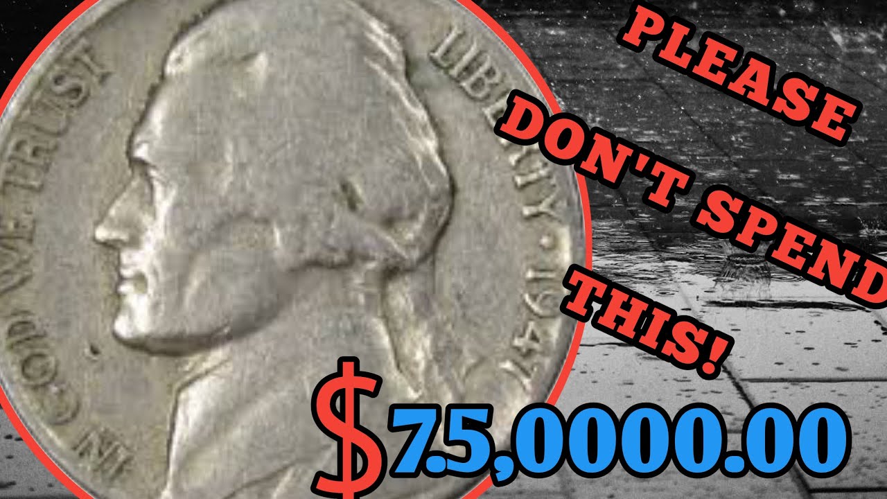 1947 Five Cents Coin: Rare Nickel Value and History Revealed!