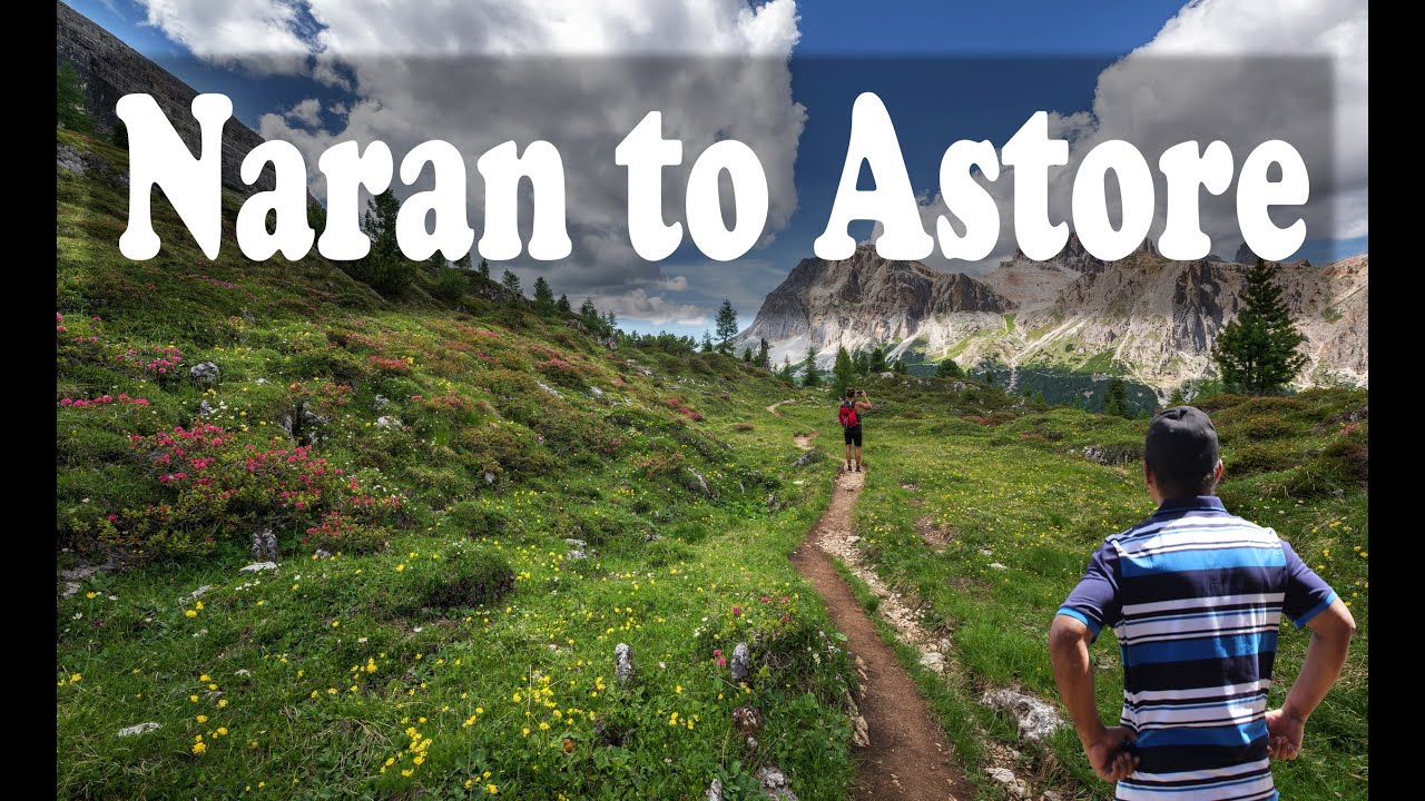 Naran to Astore Valley | Astore Valley via Karakuram Highway |Travel Vlog Pakistan | Muzi Ventures