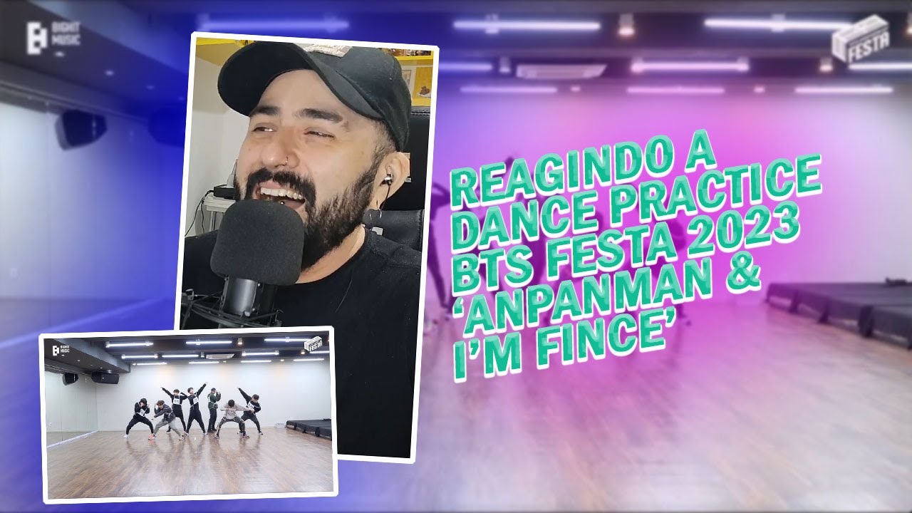 BTS Dance Practice Festa 2023 | I'm Fine e Anpanman | Reagindo pela primeira vez