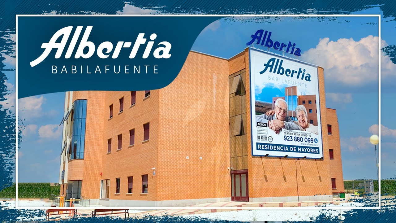 Residencia para mayores Albertia Babilafuente - Salamanca