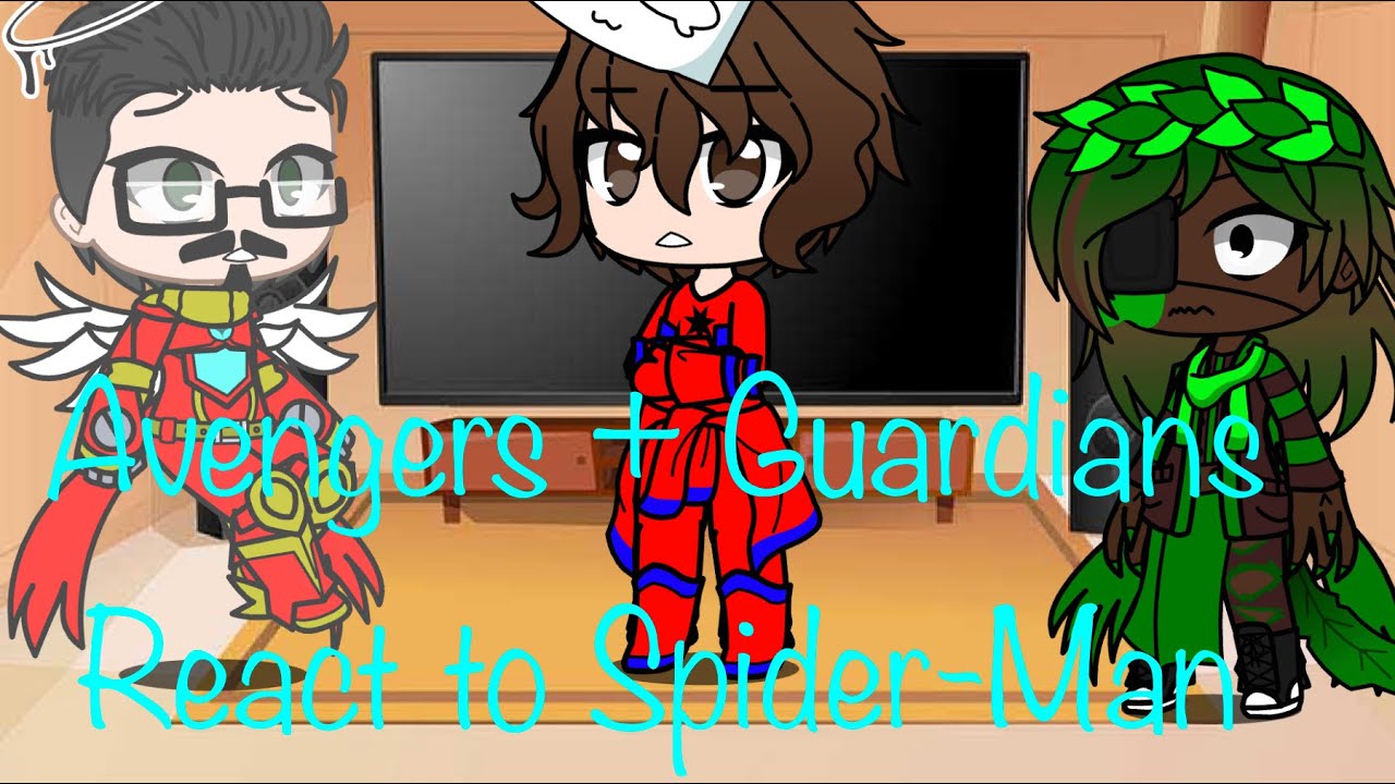 Avengers + Guardians of the Galaxy react to Spider-Man (Vids not mine)