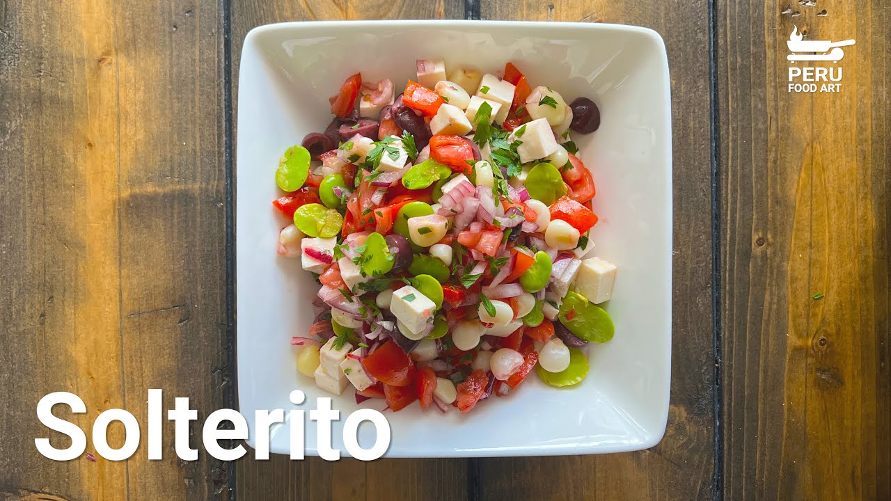 How to make Solterito | Como hacer Solterito