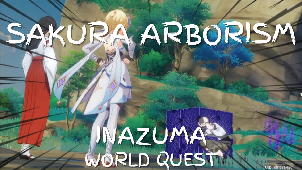 SAKURA ARBORISM | INAZUMA WORLD QUEST - Genshin Impact