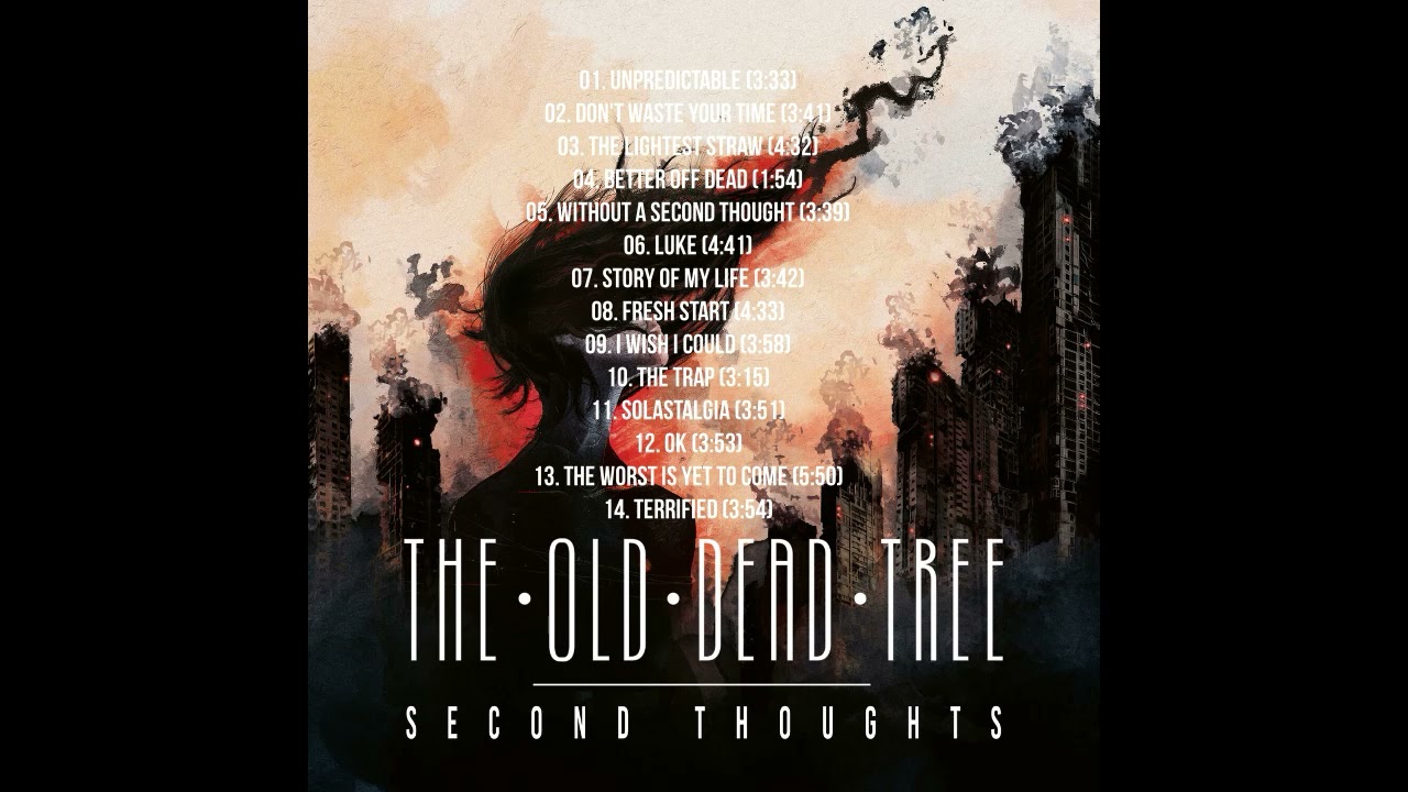 The Old Dead Tree - Second Thoughts 2024