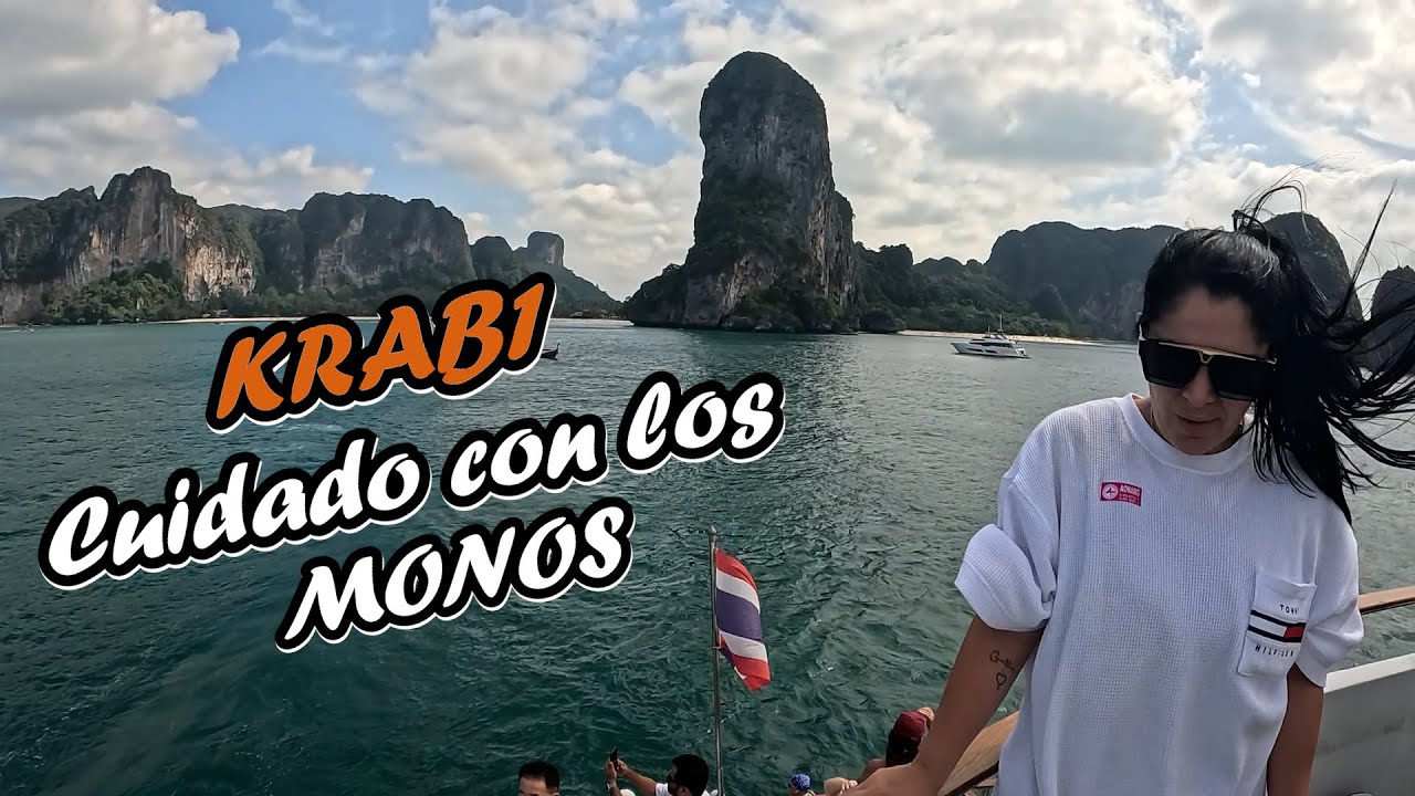 Un viaje a Tailandia | Cap 7: ¡Cuidado con los Monos! Krabi