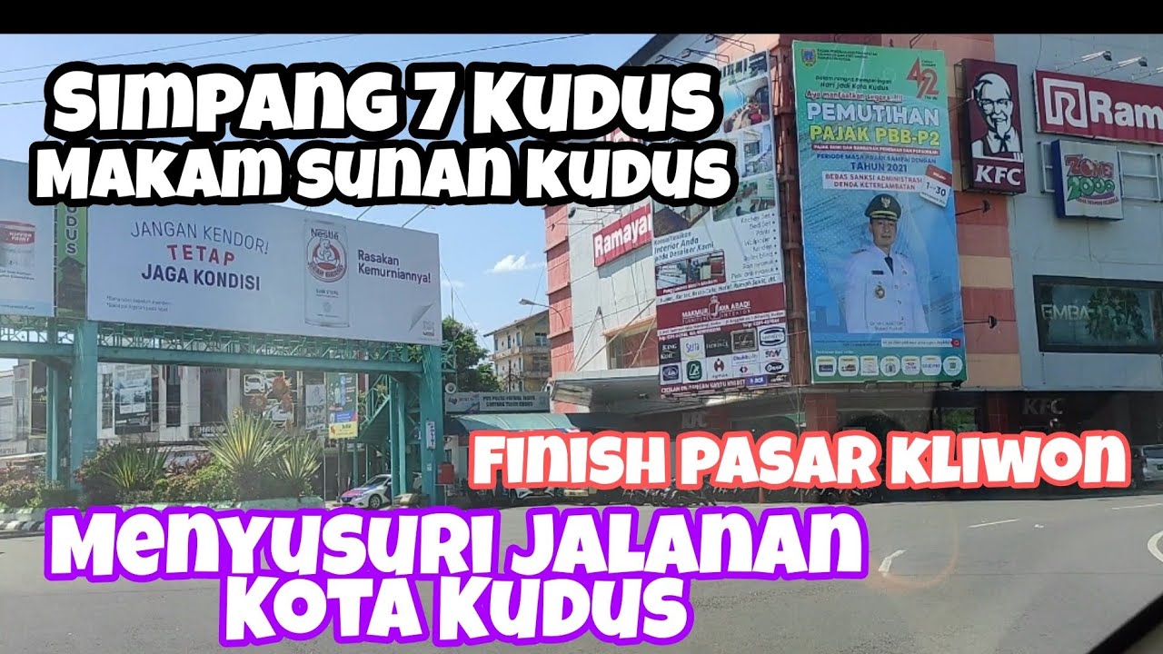 Menyusuri Kota Kudus Jalur Makam Sunan Kudus, Alun Alun Serta Pasar Kliwon