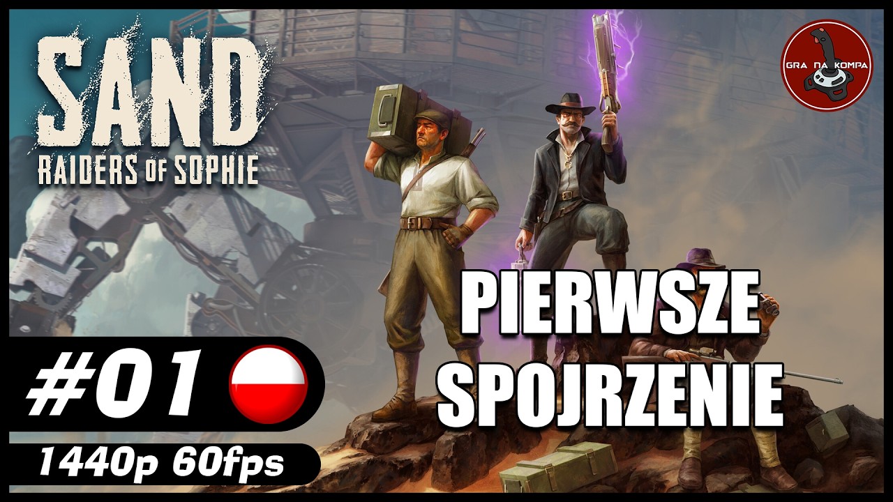 Nie rozumiem tej gry || #1 || SAND: Raiders of Sophie gameplay PL