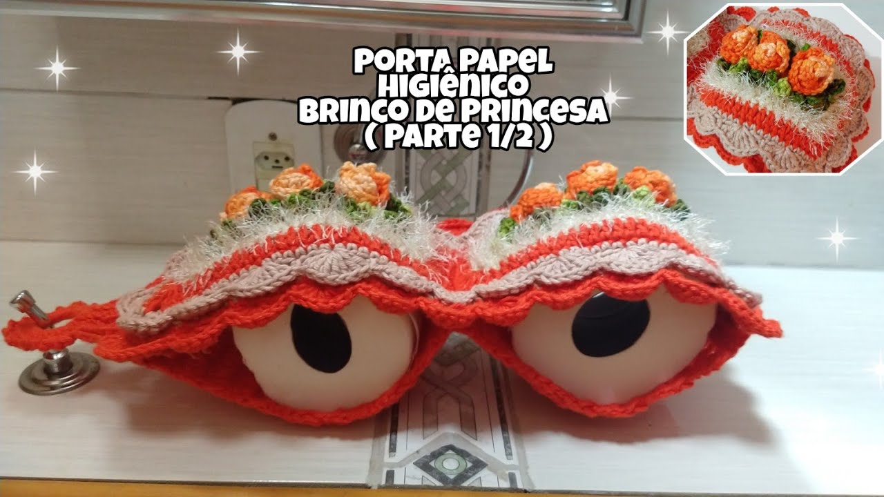 Porta Papel higiênico Brinco de Princesa #brincodeprincesa /parte 1