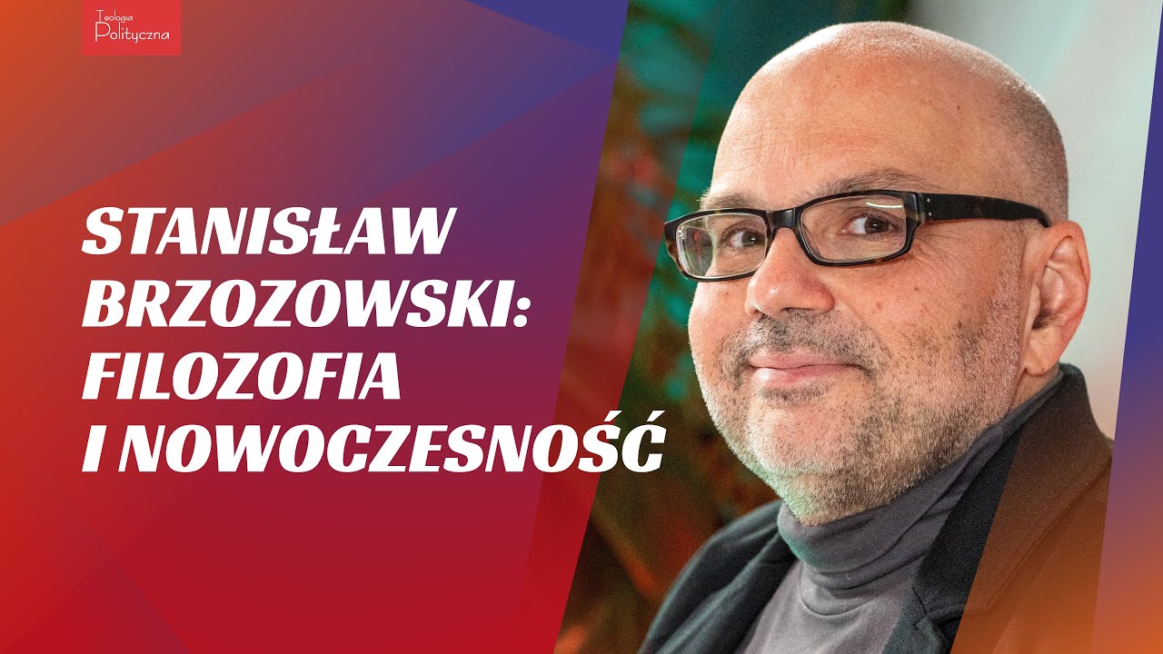 38. HERBICH // GRACZYK // Stanisław Brzozowski: filozofia i nowoczesność