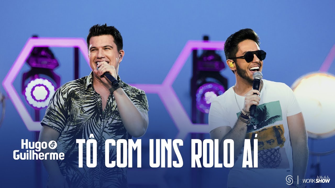 Hugo e Guilherme -  Tô com uns rolo aí - DVD No Pelo em Campo Grande