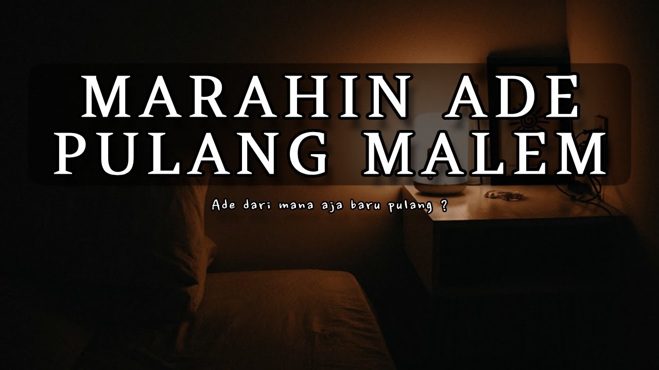 ASMR Kakak | Marahin Ade | Soft Voice