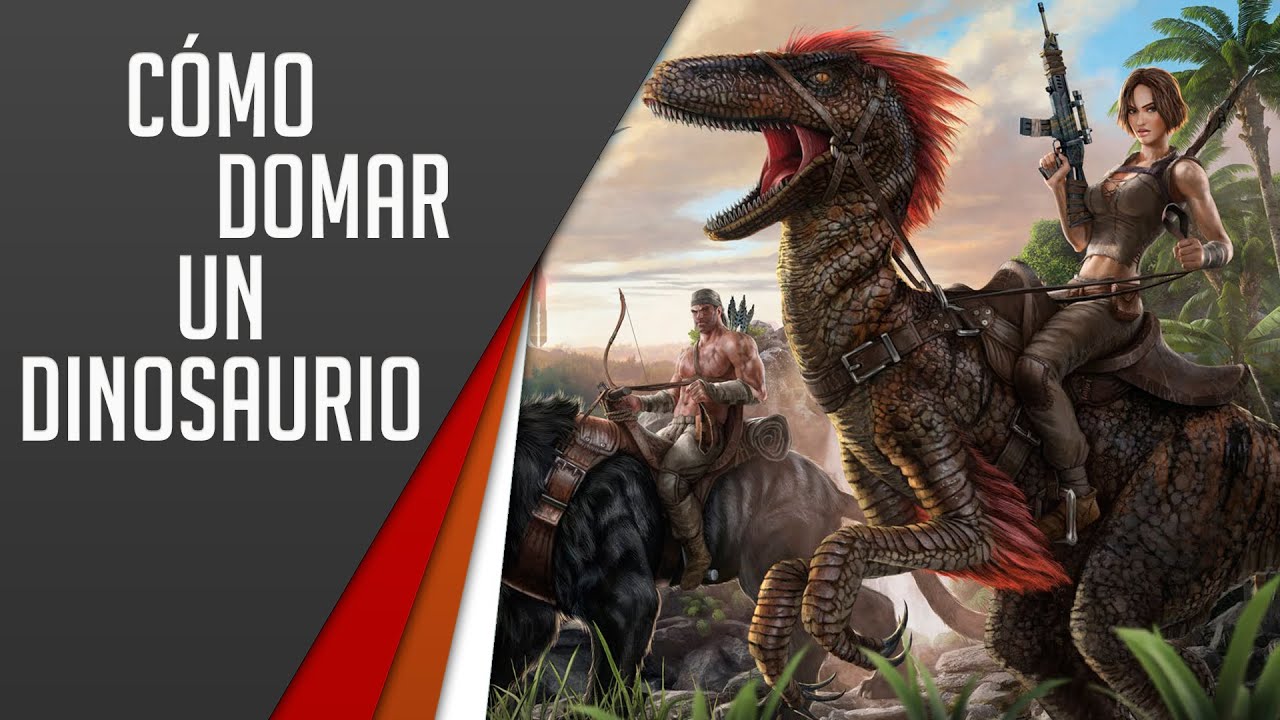 ARK: Survival Evolved | Gu&iacute;a C&oacute;mo Domar un Dinosaurio (sin morir en el intento)