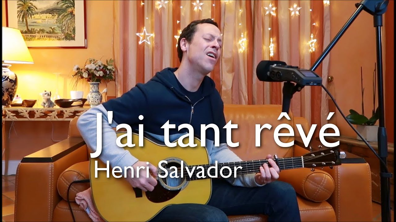 J'ai tant rêvé - Henri Salvador (Acoustic cover)
