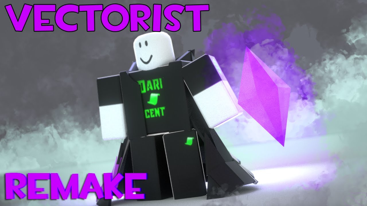 Roblox Script Showcase Episode#1450/Vectorist Remake