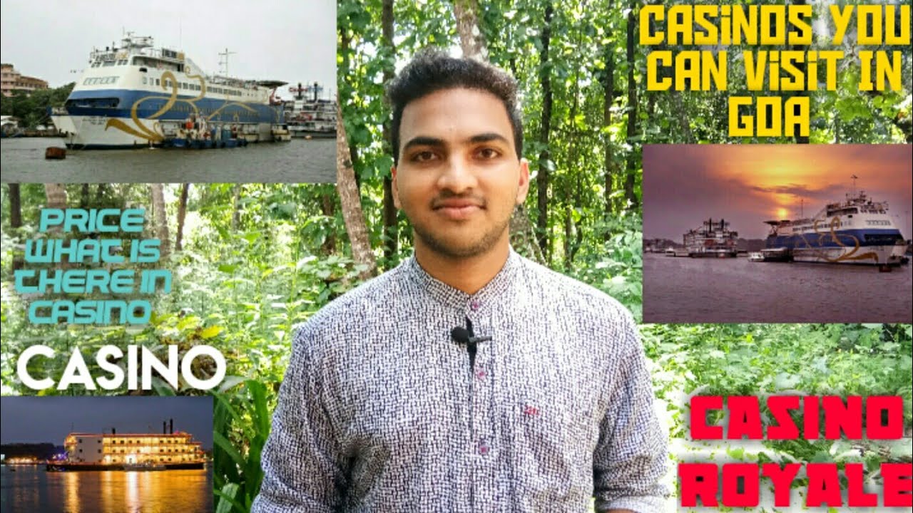 Casinos You Can Visit Goa | Casino Full Information In Goa Price | Deltin Royale Casino Pride Goa