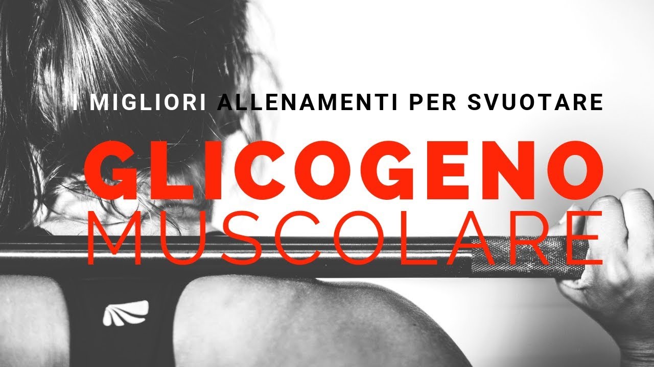 I migliori allenamenti per svuotare il glicogeno muscolare
