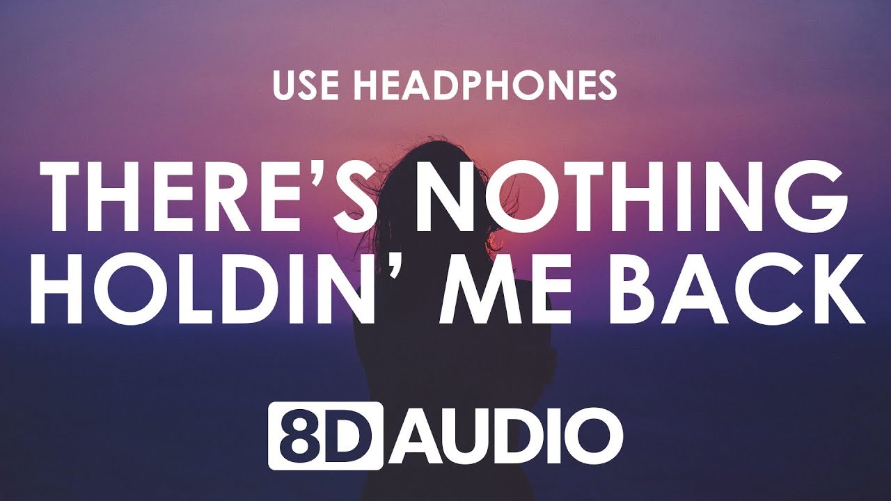 Shawn Mendes - There's Nothing Holdin' Me Back (8D AUDIO) 🎧
