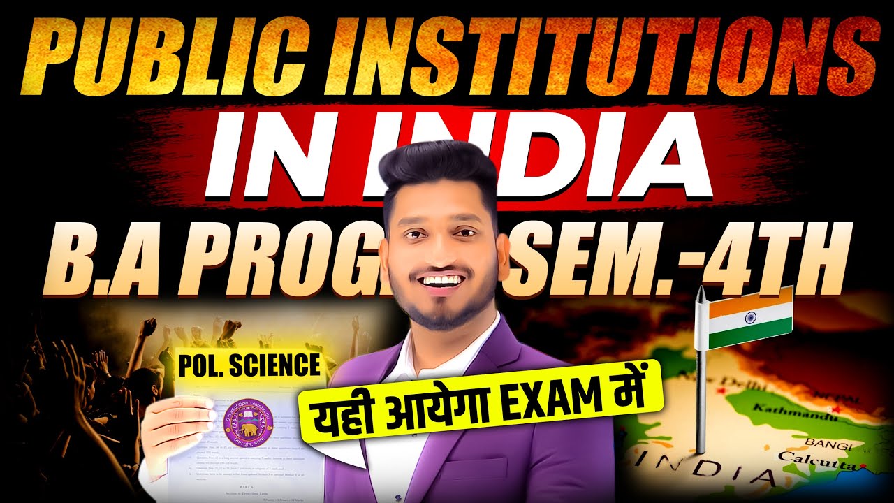 Public Institutions in India B.A Program Sem. 4th Political Science Important Questions with Answer