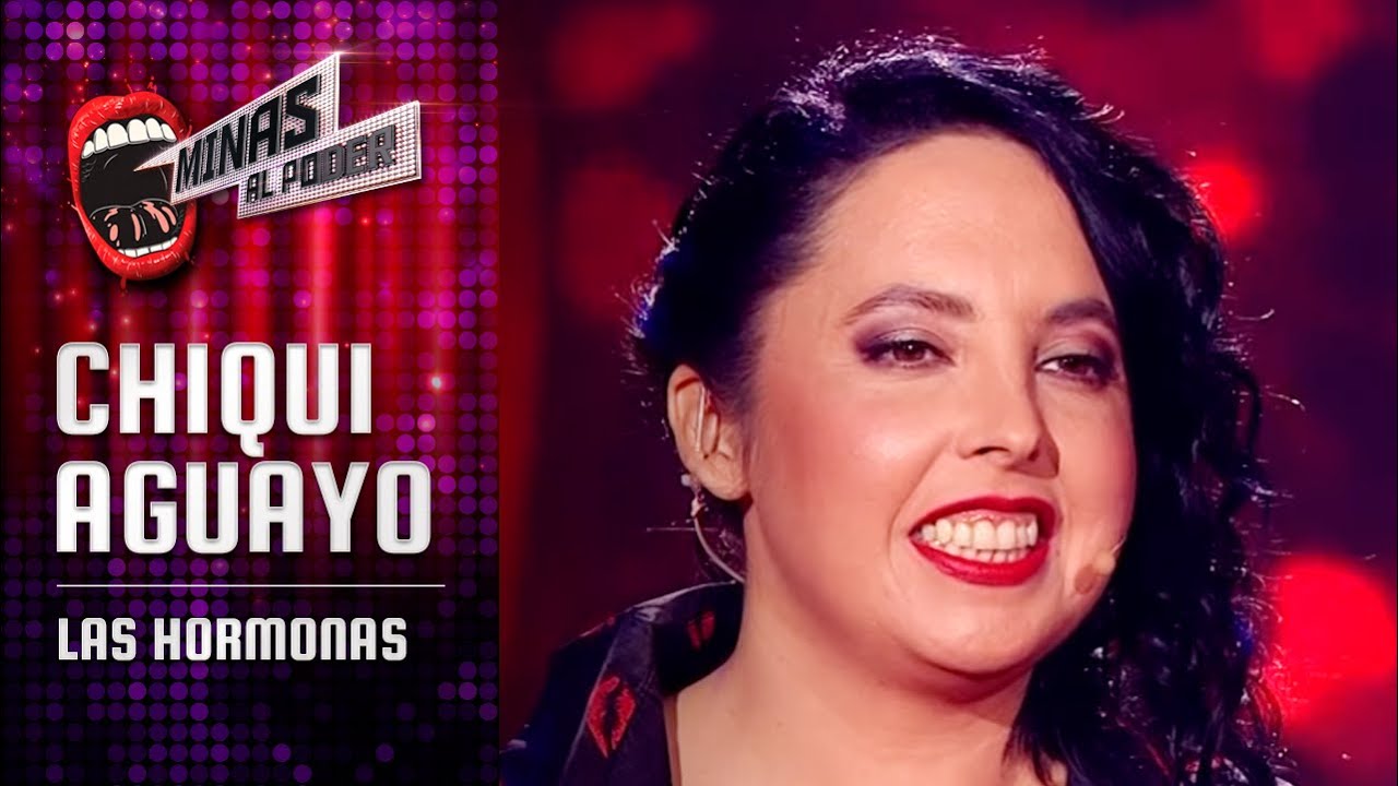 Chiqui Aguayo y las locuras que producen Las Hormonas - Minas al Poder