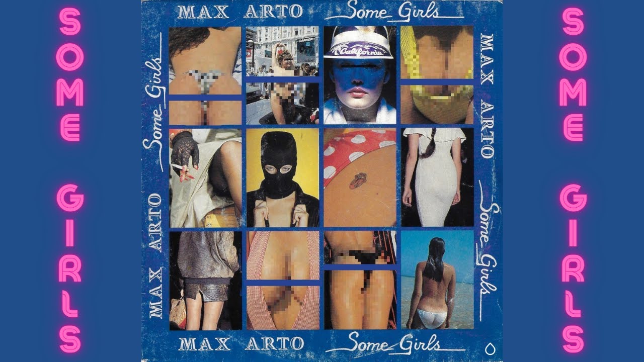Max Arto - Some Girls (Single Edit -  Non Explicit) [Rolling Stones COVER]