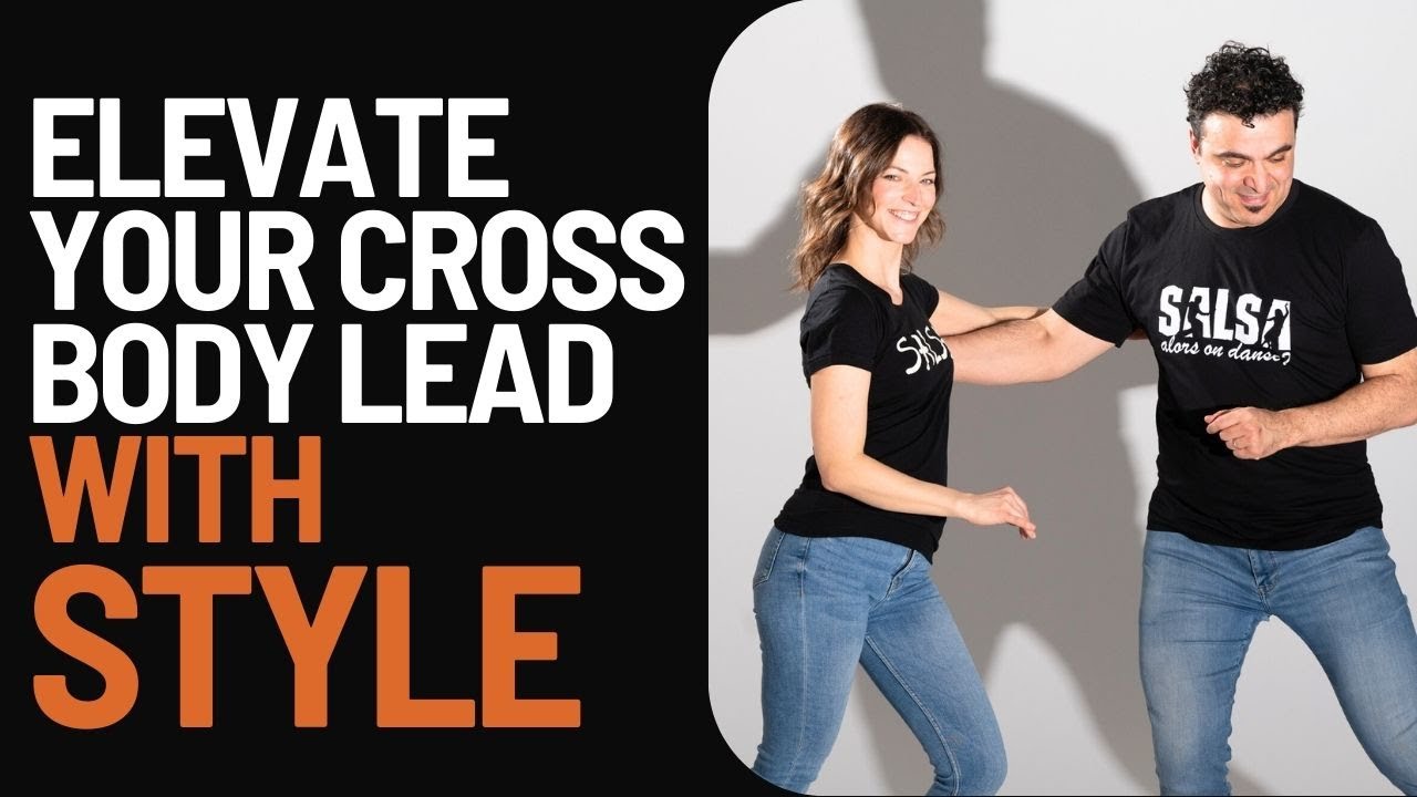 Tired of Repeating the Same Salsa Moves? Transform Your Cross Body Lead with Style!