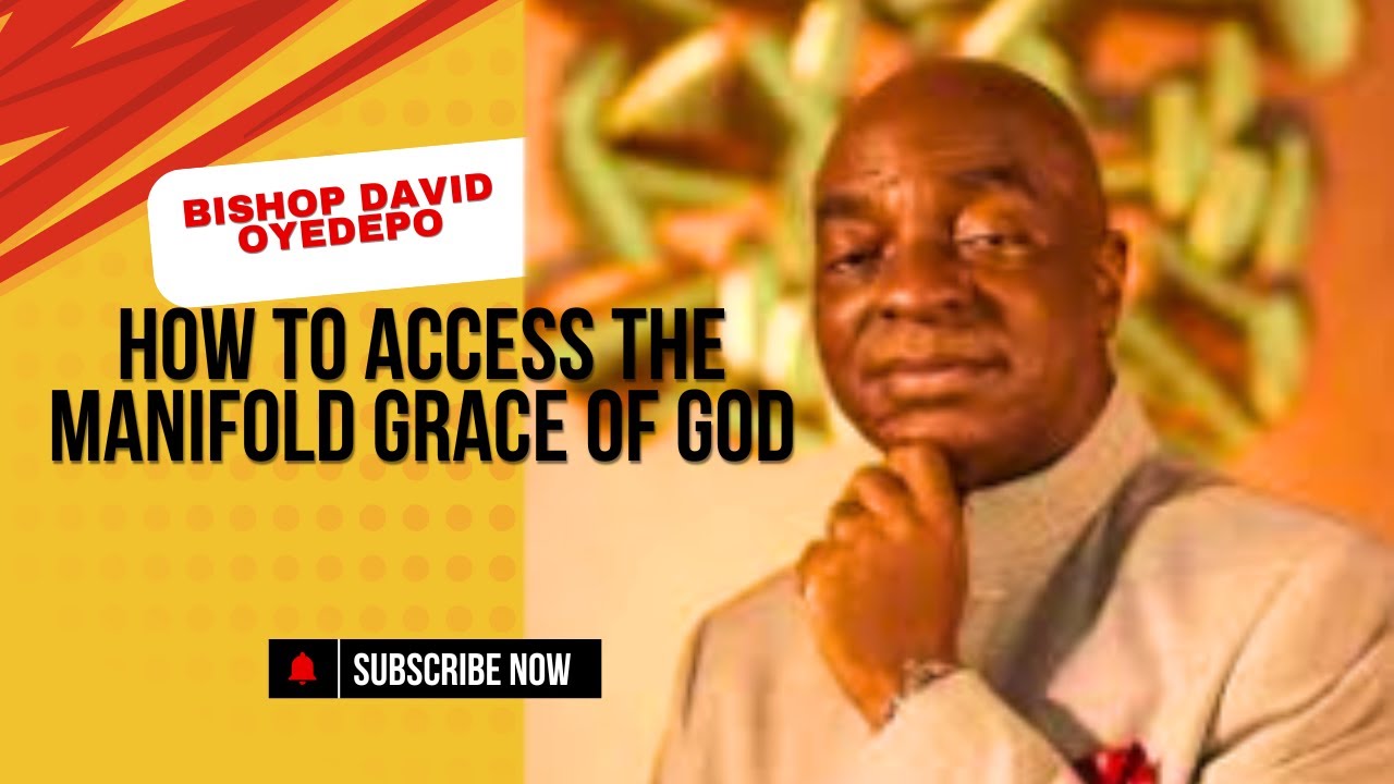 How to access the manifold grace of God