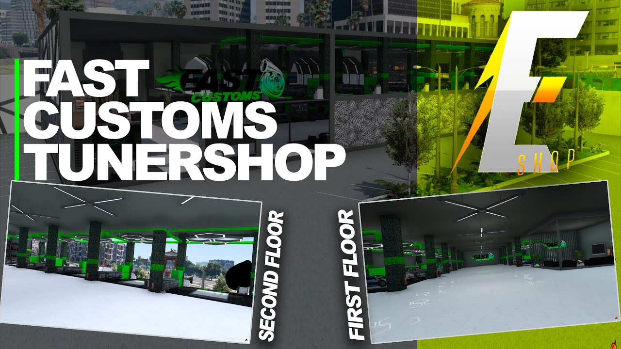 GTA V MLO - Fast Customs - Tunershop fivem