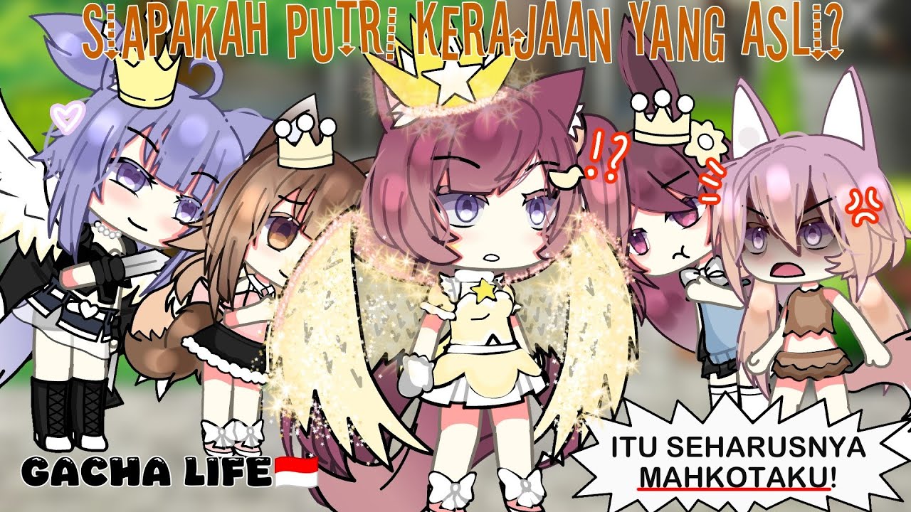 #pov: Siapakah putri kerajaan yang asli? 👸🏻👑❓✨ ||Gacha life 🇮🇩|| 🍼🍪🍮💞🐈‍⬛🌷🌹💐✨