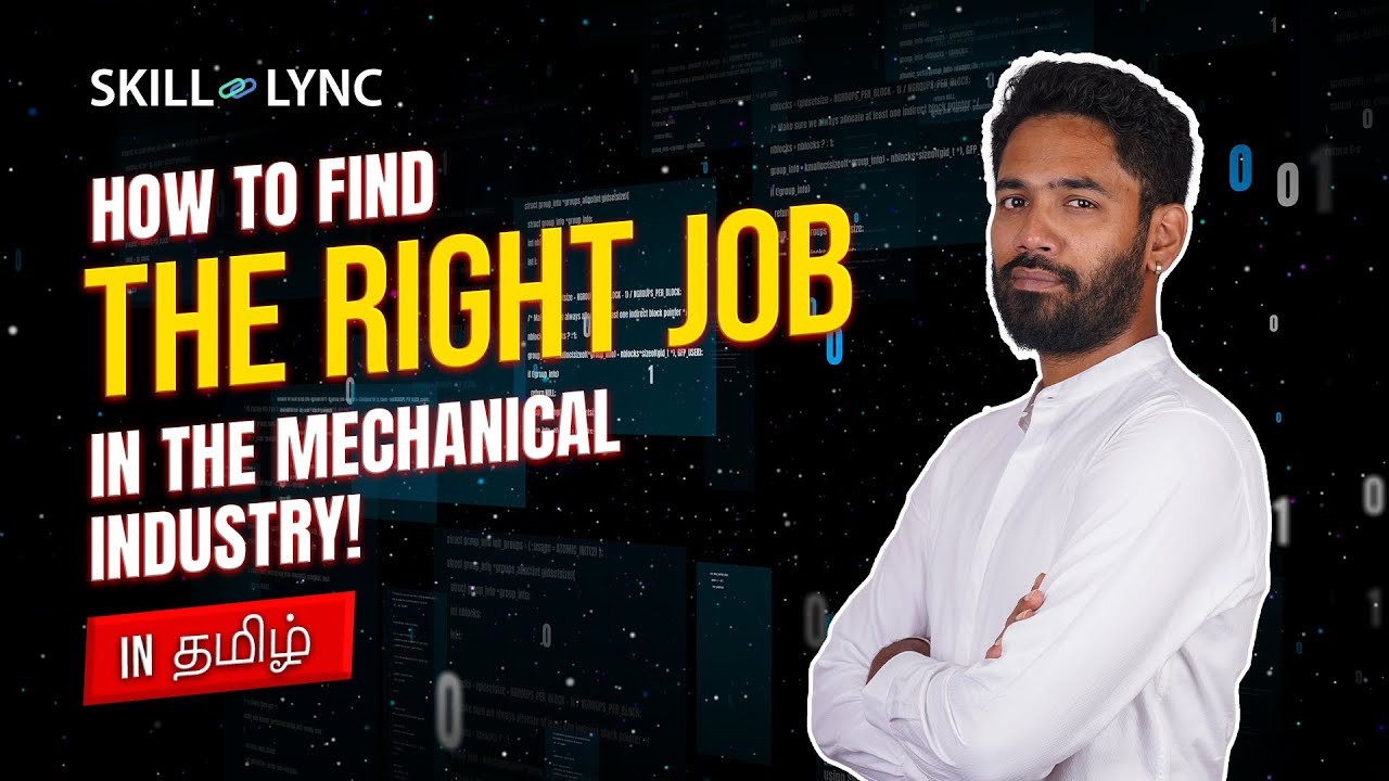 How to find the best job in the Mechanical Industry? | Expert-Talk with Subramanian! (தமிழில்)