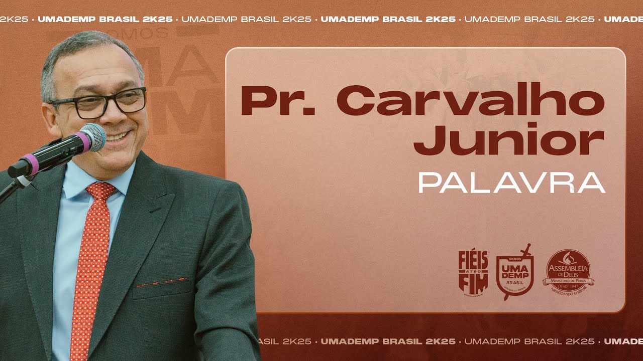UMADEMP Brasil 2K25: Pr. Carvalho Junior