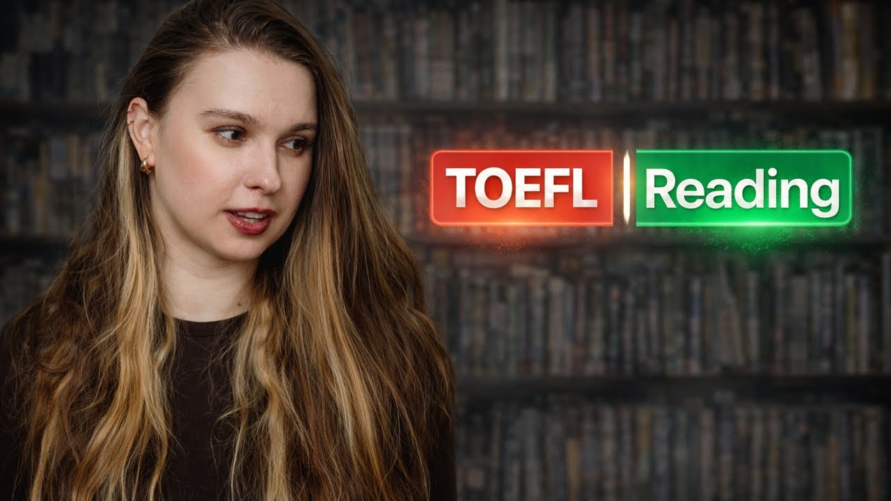 TOEFL 2026 | Ультимативный гайд по Reading