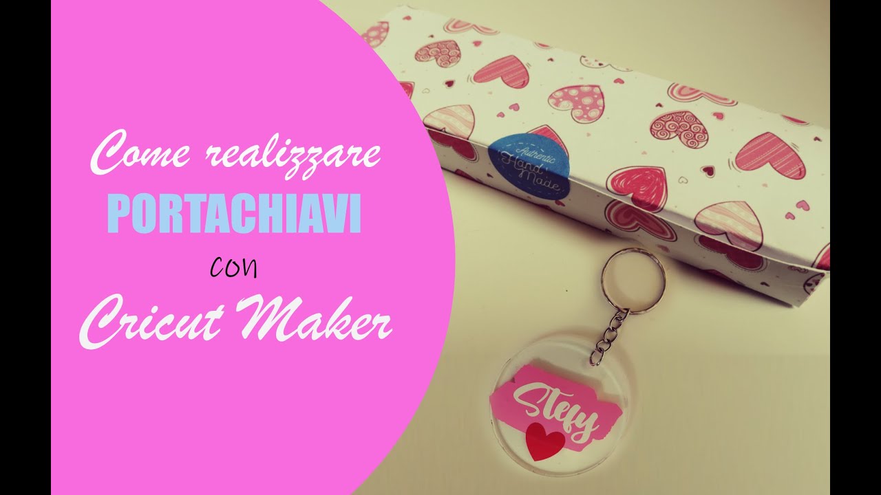 Portachiavi in plexiglas personalizzato con Cricut Maker