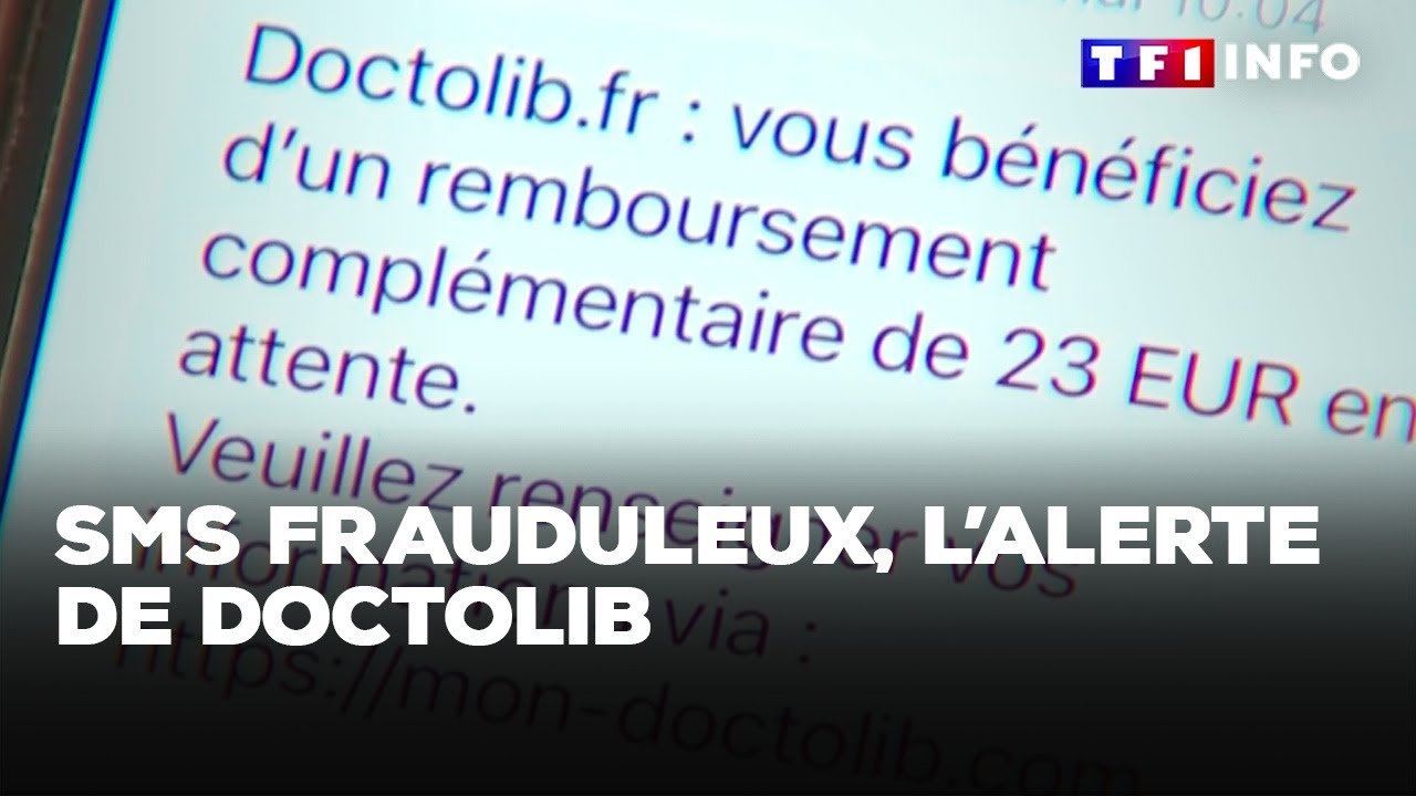SMS frauduleux, l'alerte de Doctolib｜TF1 INFO