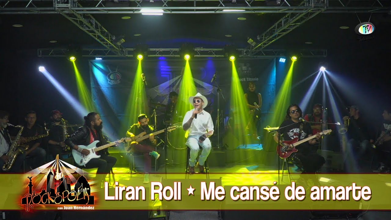 Liran Roll - Me cansé de amarte, (Video Oficial)