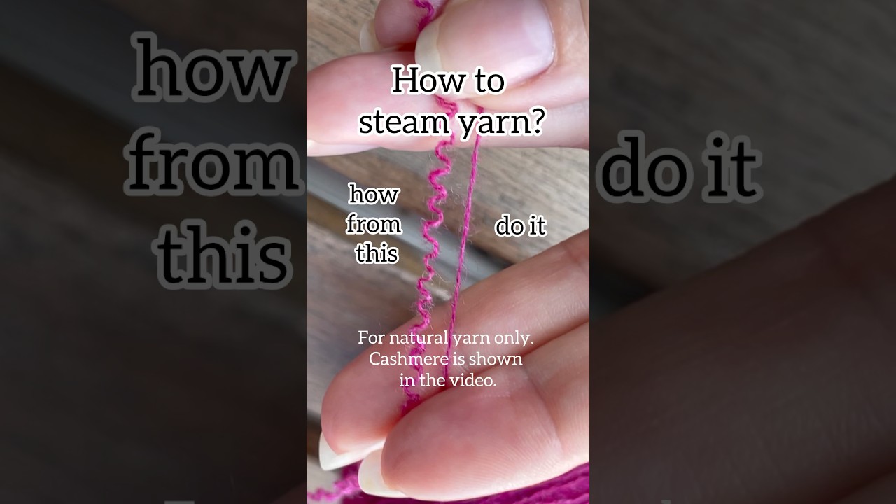 How to steam yarn? 🧶  #crocheting #yarn #knitting #handmade #crochet #recycle♻️ #recycleyourstyle