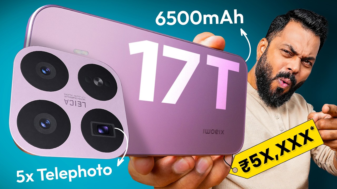 Xiaomi 17T Unboxing & First Look ⚡ 5X Tele Leica 📷, D8500, 6500mAh & More @ ₹54,999*!