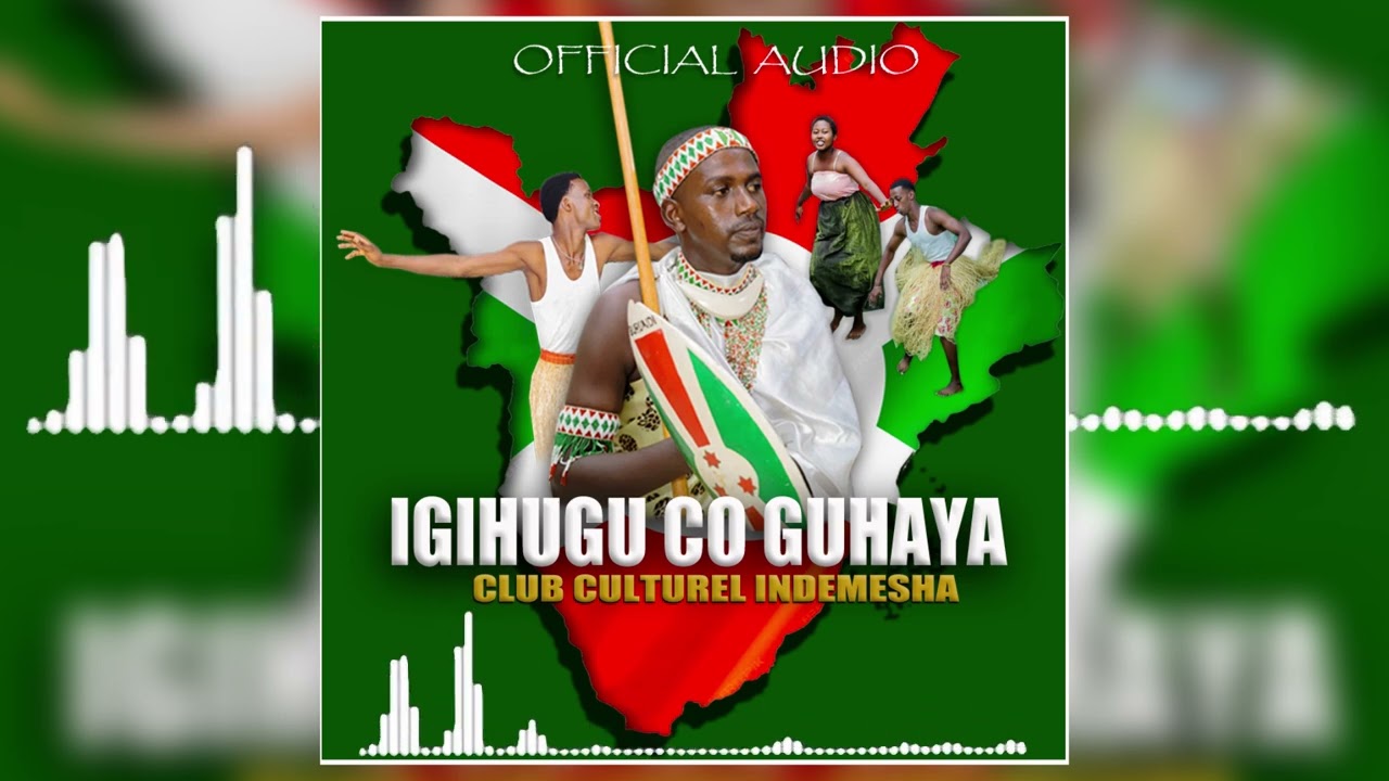 Igihugu co guhaya by Club Culturel Indemesha (Official audio) Music traditionnelle du Burundi