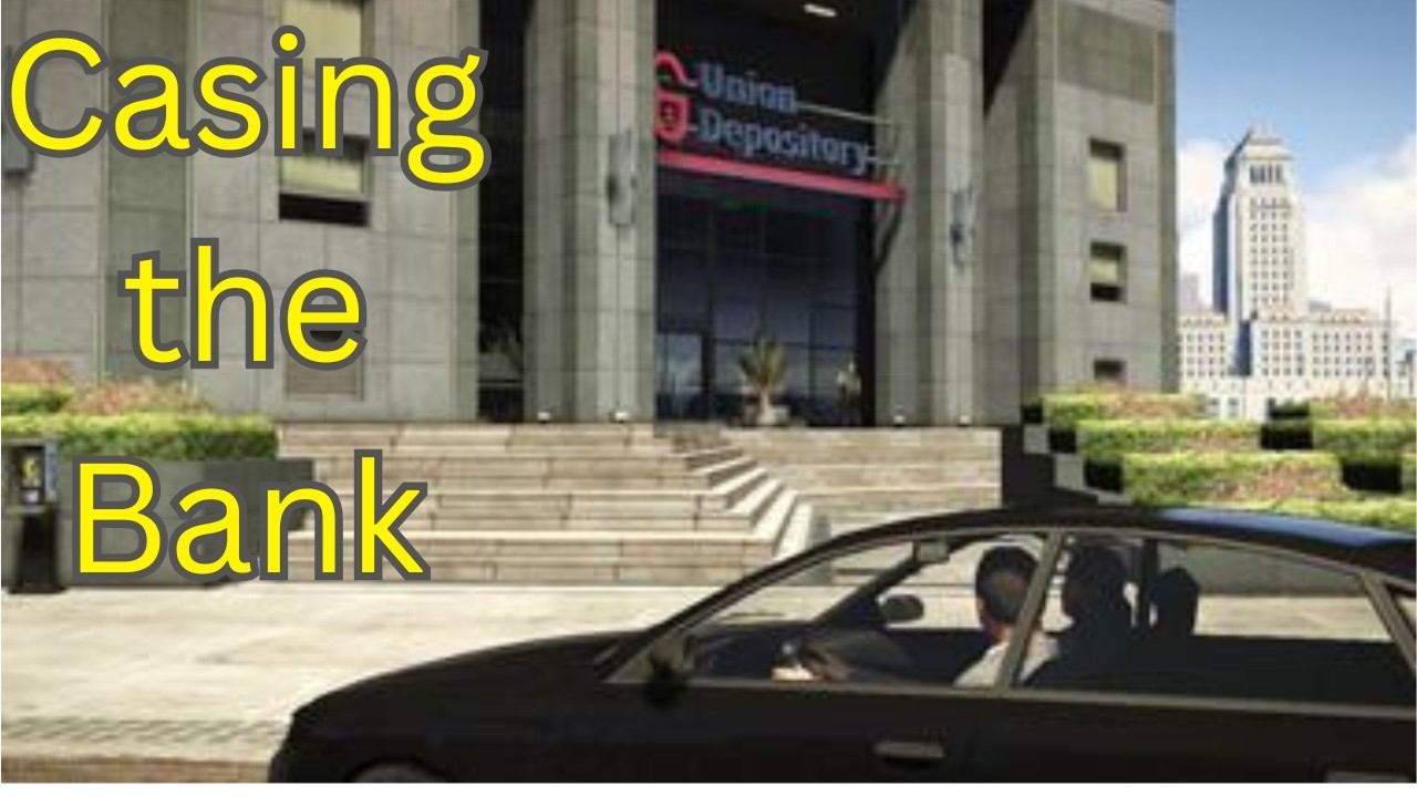 GTA 5 Story Mode Part 9 - Scoping the Union Depository