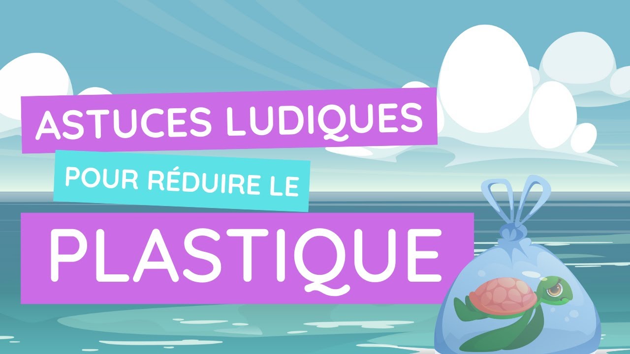 Mission planète verte : astuces pour dire adieu au plastique !