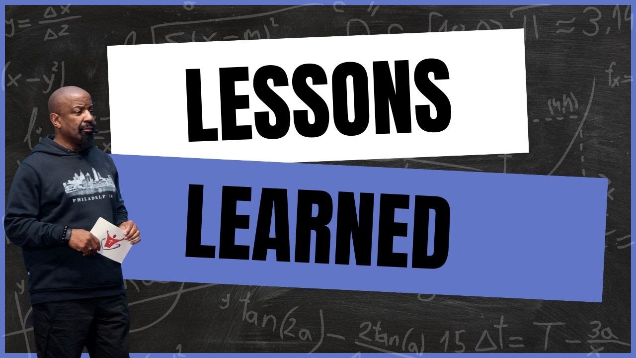 Lessons Learned
